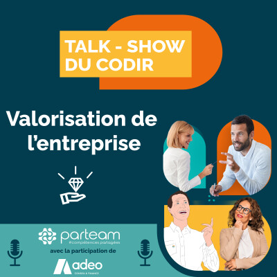 Quelle est la valorisation de mon entreprise ? Talk-show du CoDir - Episode 02 cover