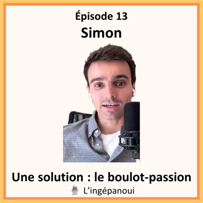 Autre solution, trouver le boulot-passion - Simon - S02E13 cover