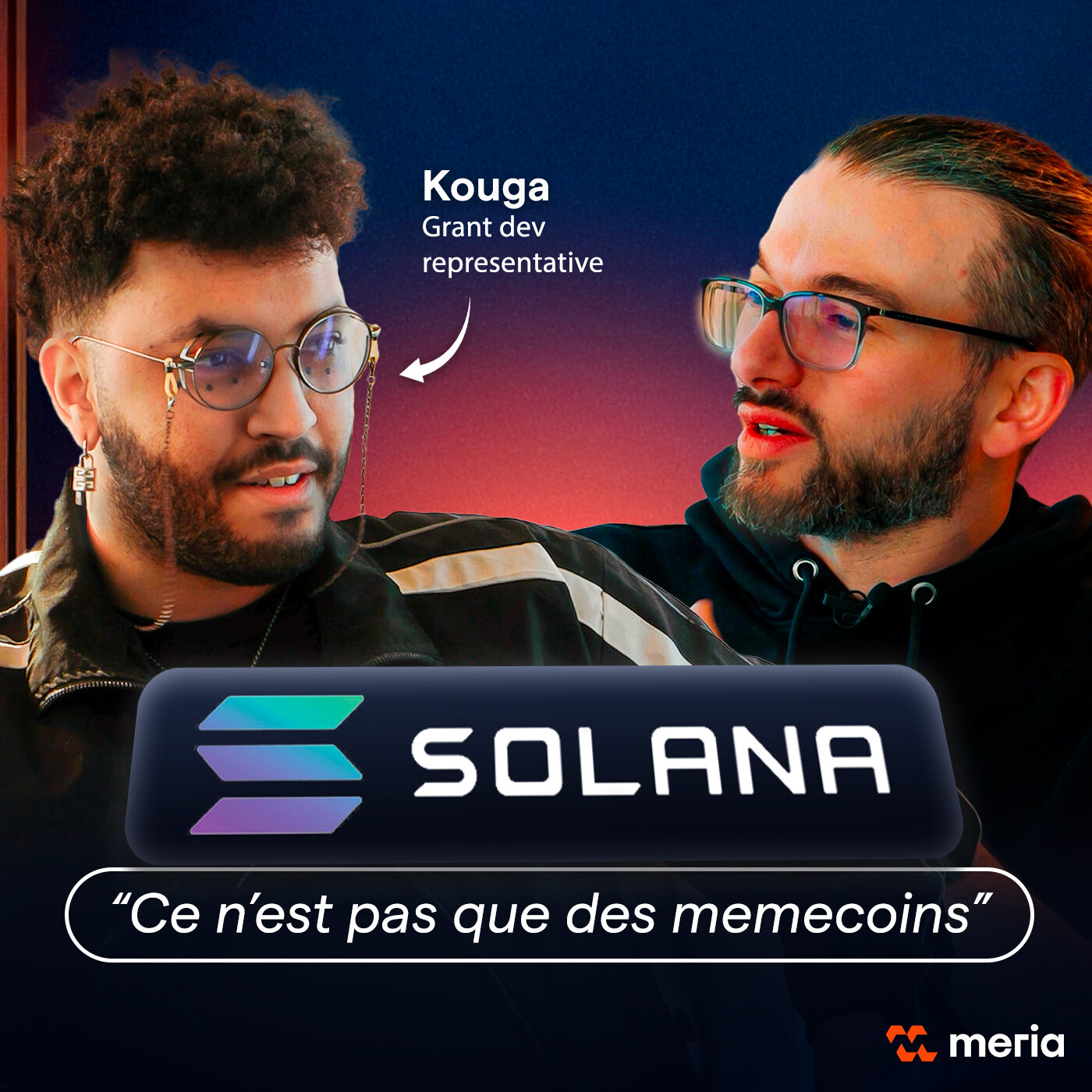 "Il n'y a pas que des memecoins sur Solana" - Interview de Marouane "Kouga" Essaïdi episode artwork
