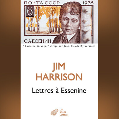 Jim Harrison - Lettres à Essénine cover