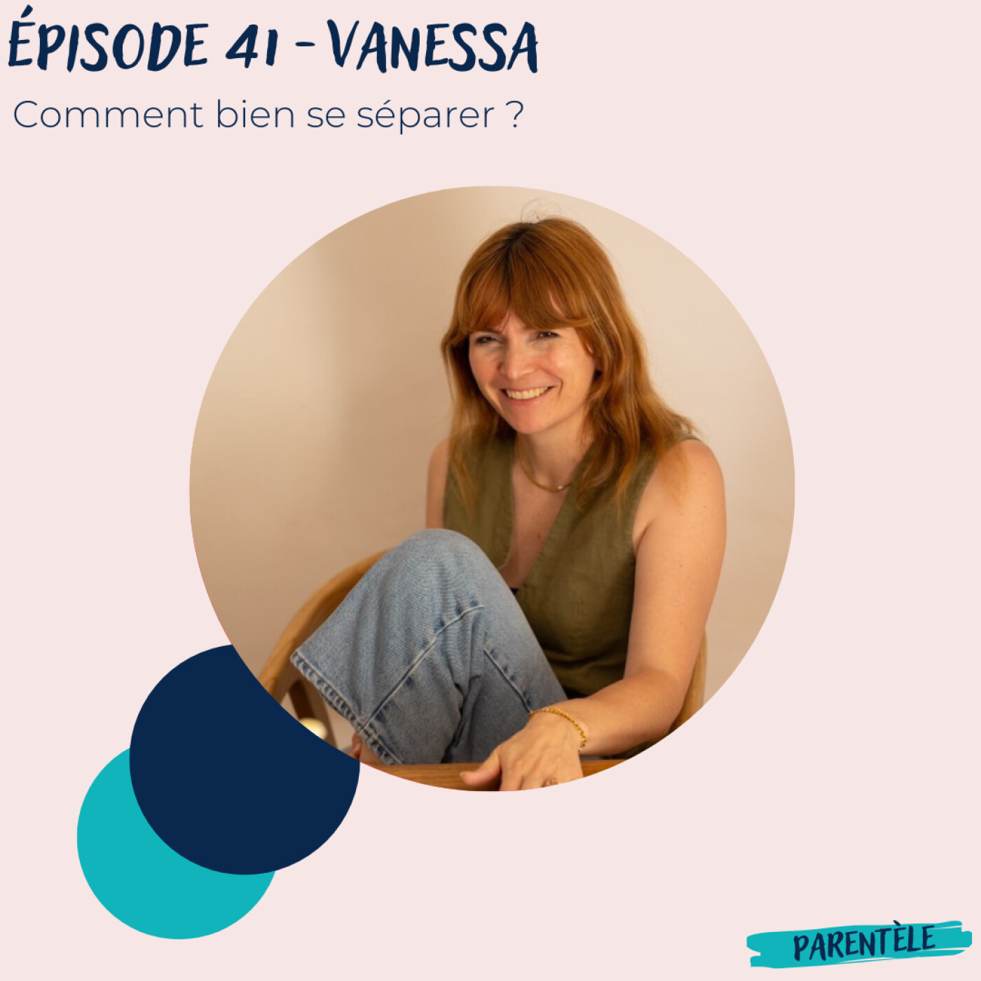 #41 Vanessa - Comment bien se séparer ? #41 Vanessa - Comment bien se séparer ?