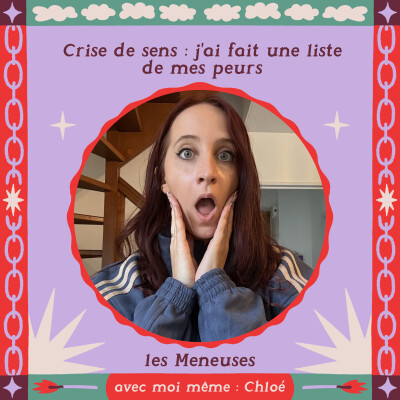 Crise de sens : j'ai fait une liste de mes peurs (épisode hors série - en solo) cover