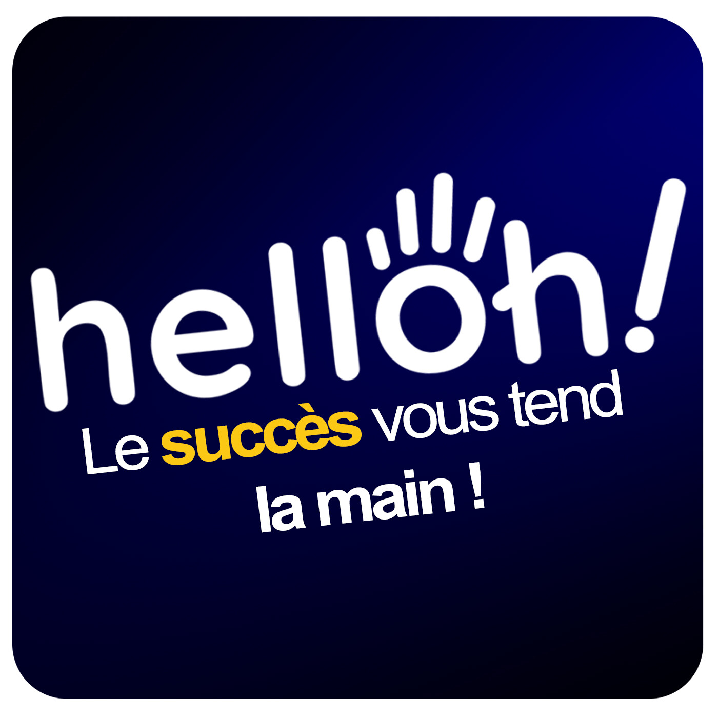 Helloh! 👋 Le podcast à succès !