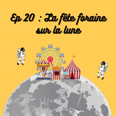 S1E20: La fête foraine sur la Lune cover