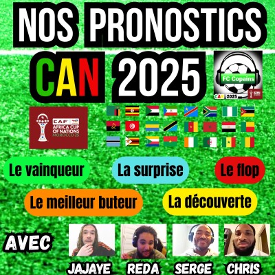 Débat foot africain- Les pronostics du FC Copains pour la CAN 2025 cover