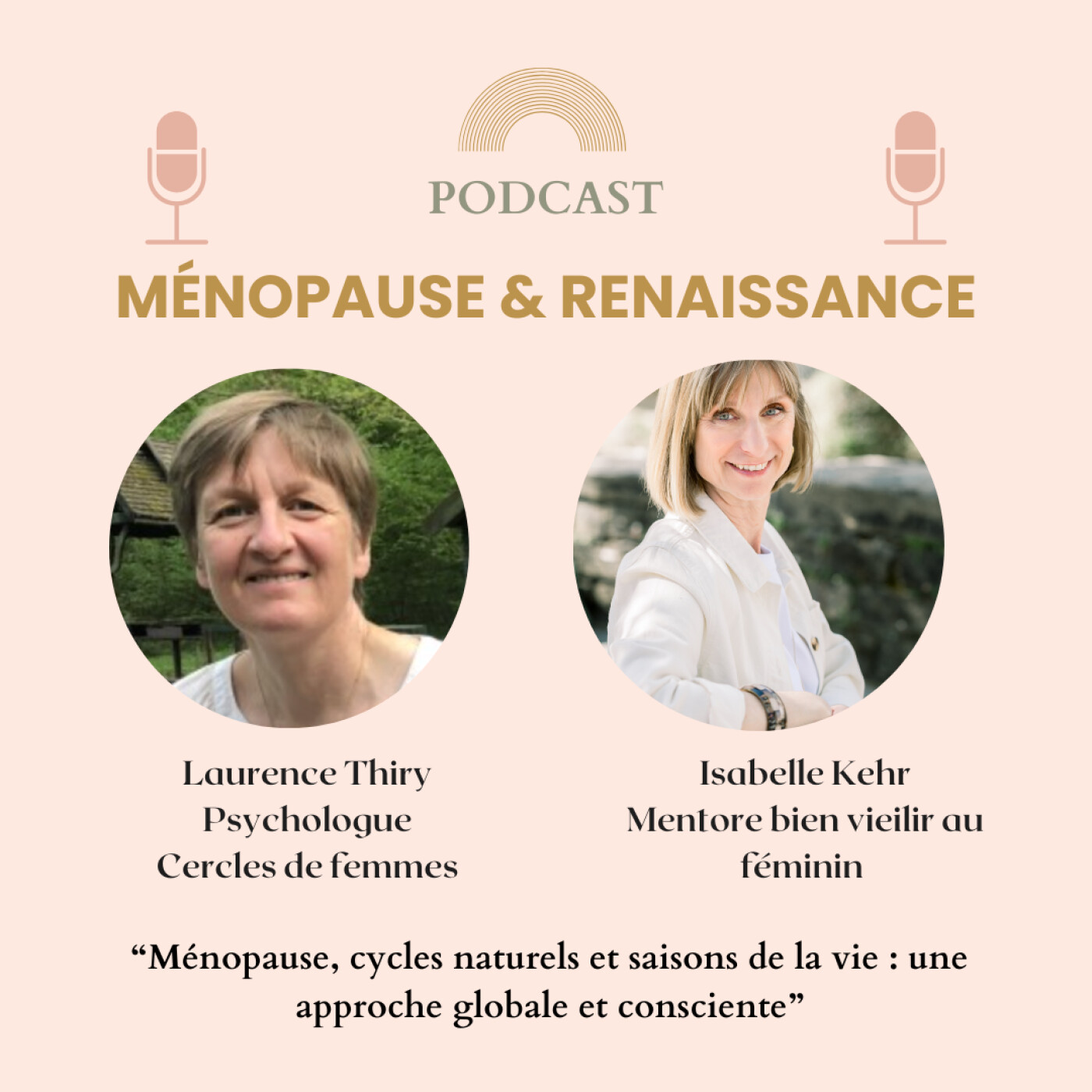 Ménopause, cycles naturels et saisons de la vie : une approche globale et consciente, avec Laurence Thiry, psychologue Ménopause, cycles naturels et saisons de la vie : une approche globale et consciente, avec Laurence Thiry, psychologue