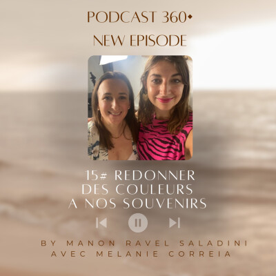 15# Redonner des couleurs à sa vie - Avec Mélanie Correia cover