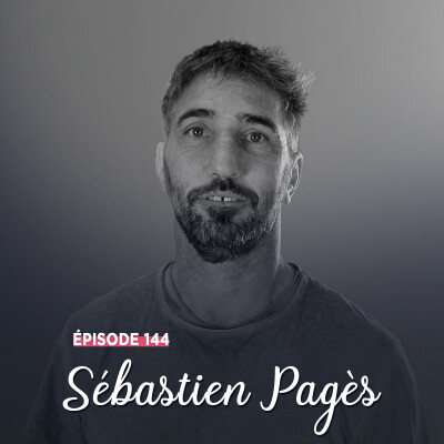 #144 - Sébastien Pagès, la liberté comme boussole - L’essentiel pour horizon cover