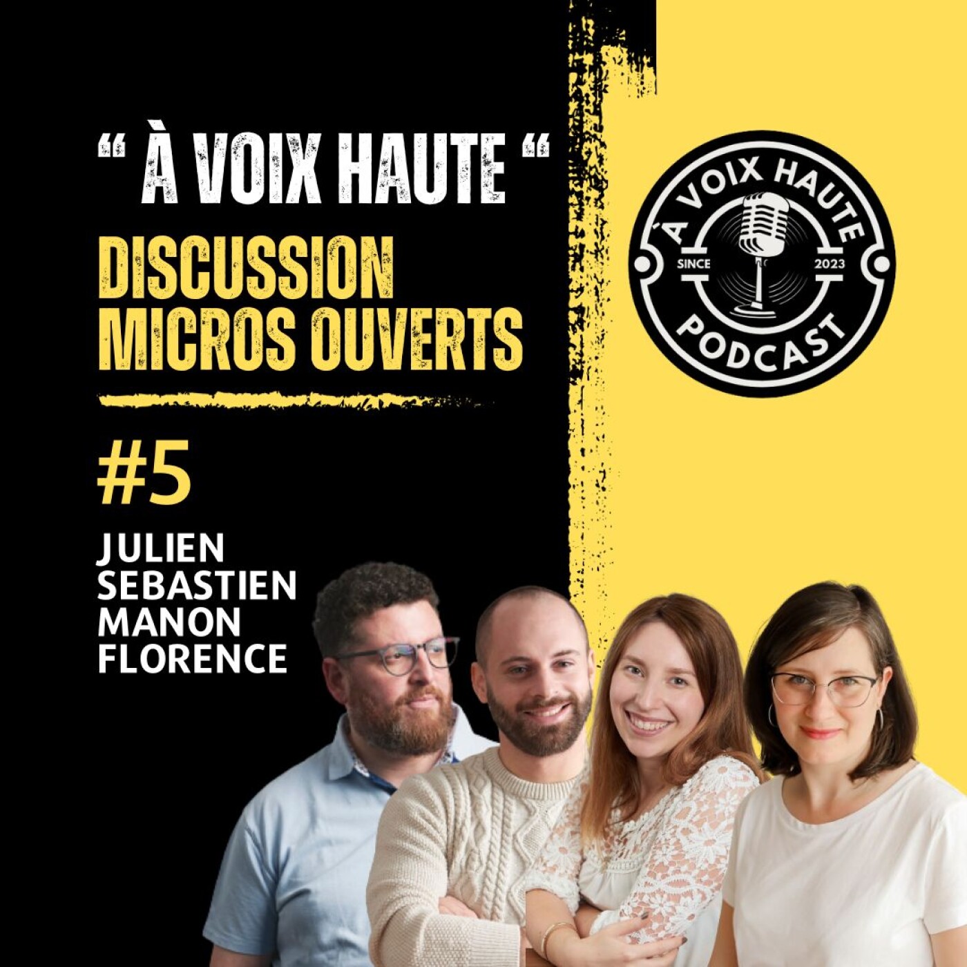 [À Voix Haute] épisode 5 - Julien, Seb, Manon et Florence