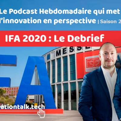 IFA 2020, un cru en demi-teinte : le débriefing. cover