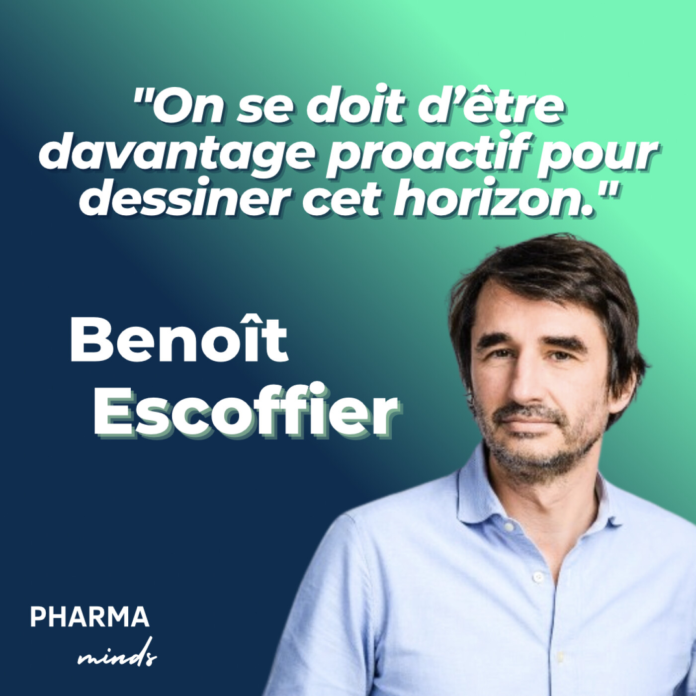 #43 - Faut-il réinventer le modèle économique de la pharma ? Le regard lucide de Benoît Escoffier