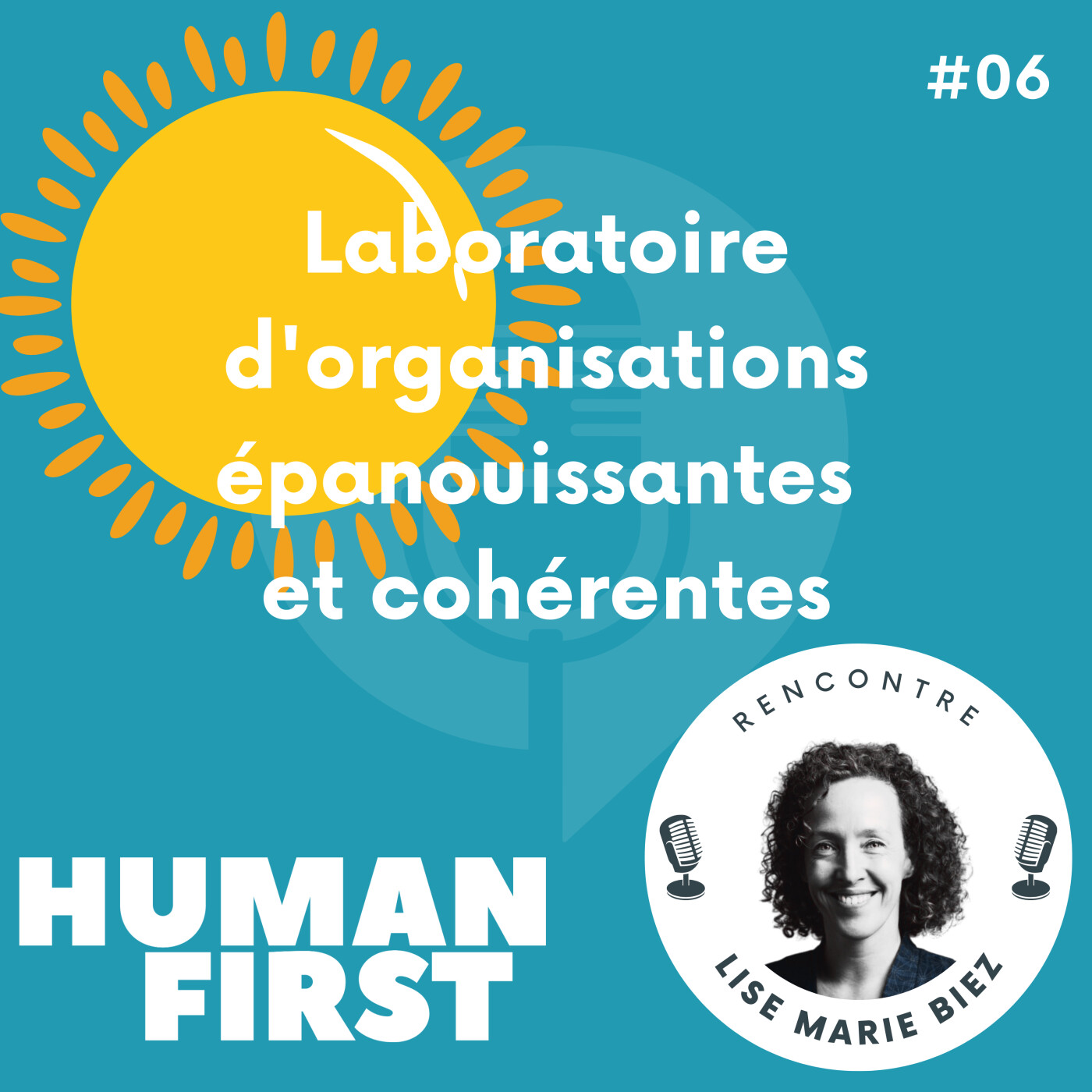 Human First : engagé pour un monde du travail et du management régénératif et humain