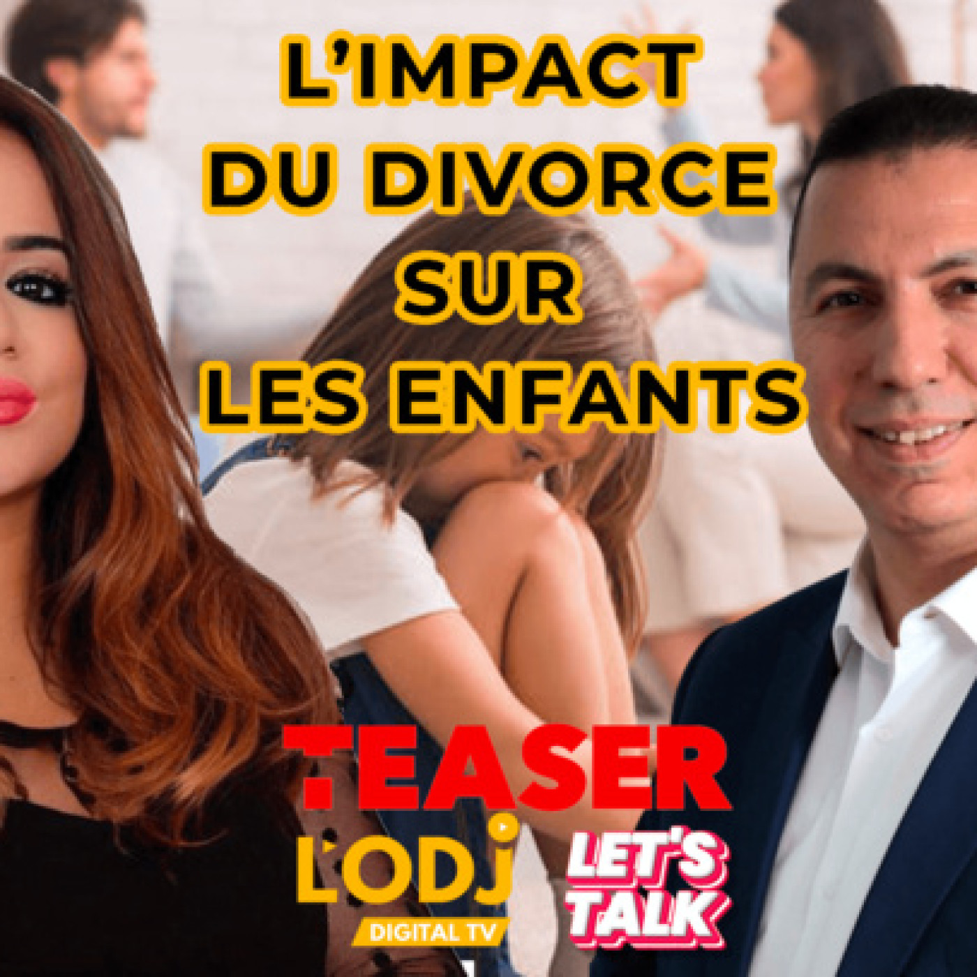 Let's Talk reçoit Dr. GASMI ABDELHADI : l'impact du divorce sur les enfants episode artwork