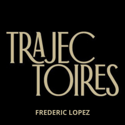 La trajectoire de Frédéric Lopez cover