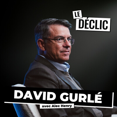 D’ancien conseiller de Bill Gates à une licorne à +1 Milliard : l’incroyable histoire de David Gurlé | David Gurlé | Déclic 328 cover