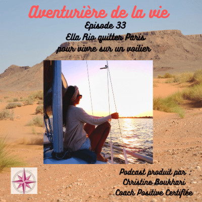 Episode 33 Ella Rio quitter la région parisienne pour vivre sur un voilier cover