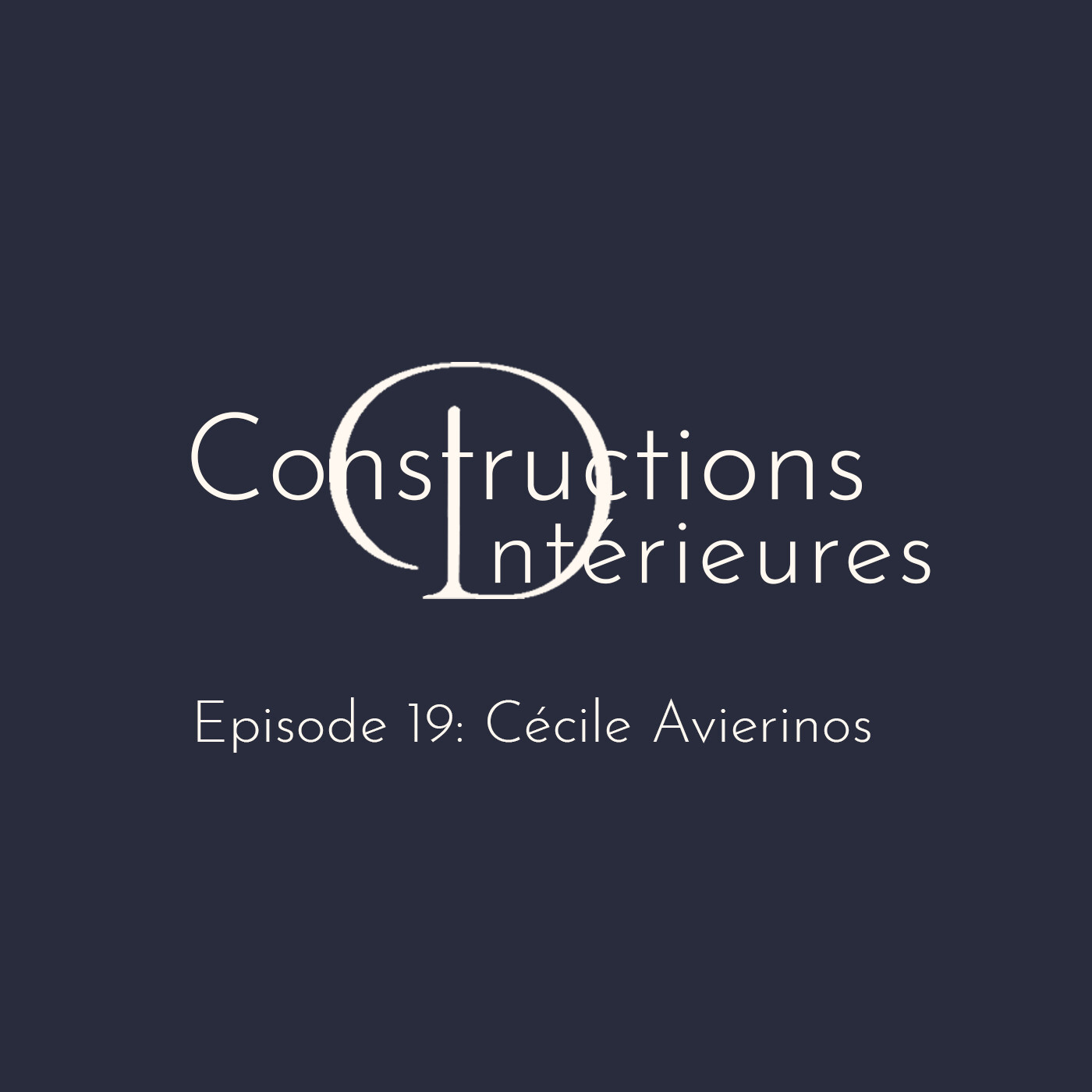 #19 – Cécile Avierinos – Des lieux qu’on porte comme des talismans episode artwork