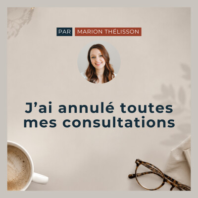 #3 J’ai annulé toutes mes consultations cover