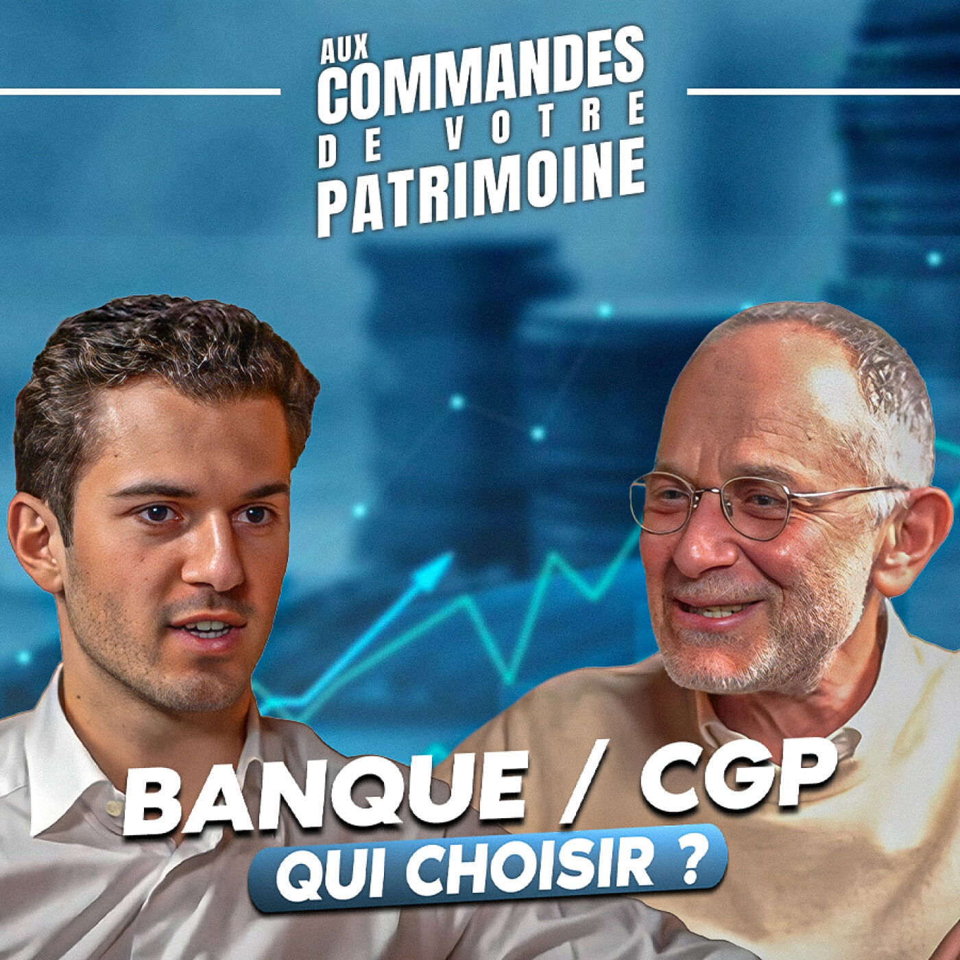 Aux commandes de votre patrimoine