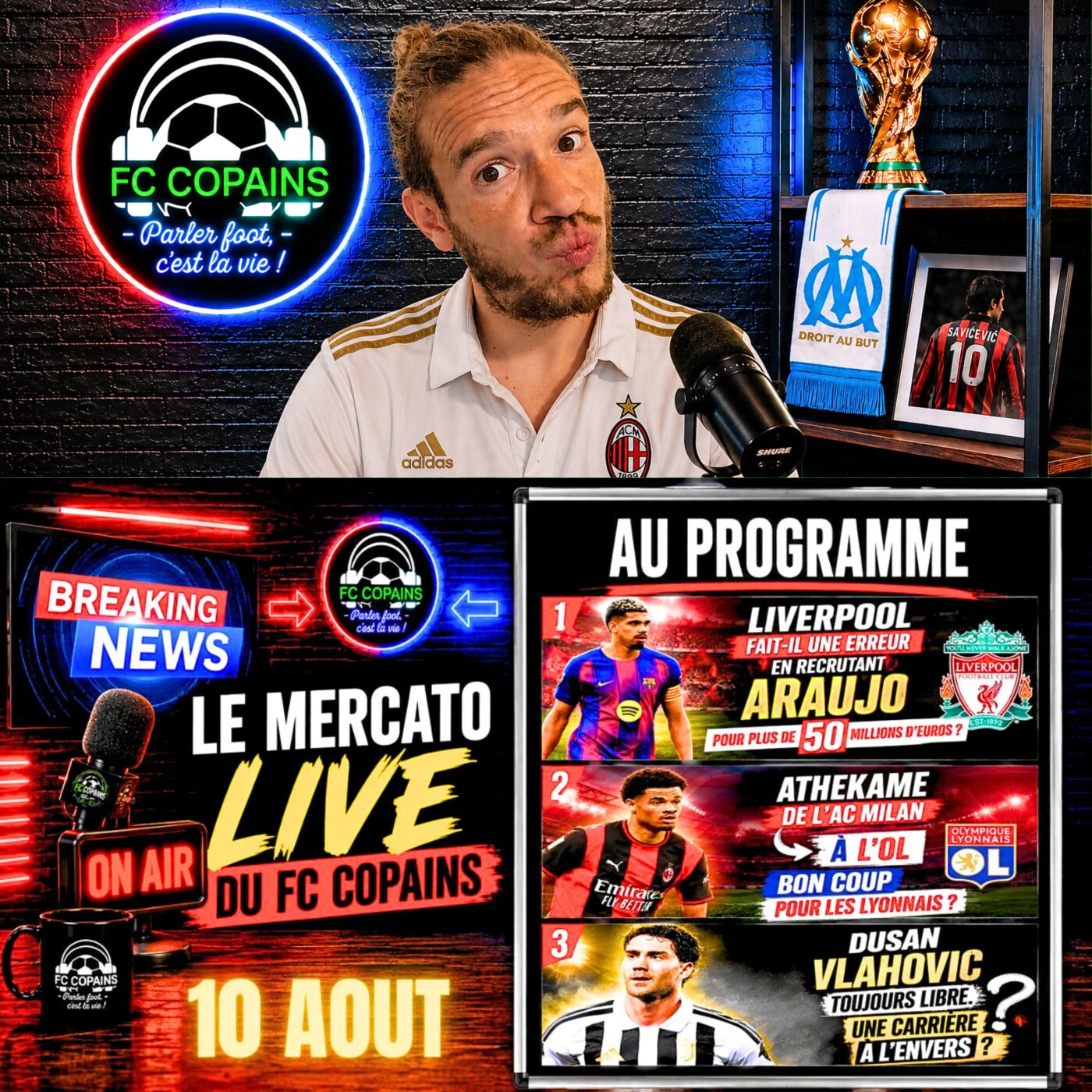 Débat Mercato - Le Mercato Live du FC Copains - 10 aout 2026