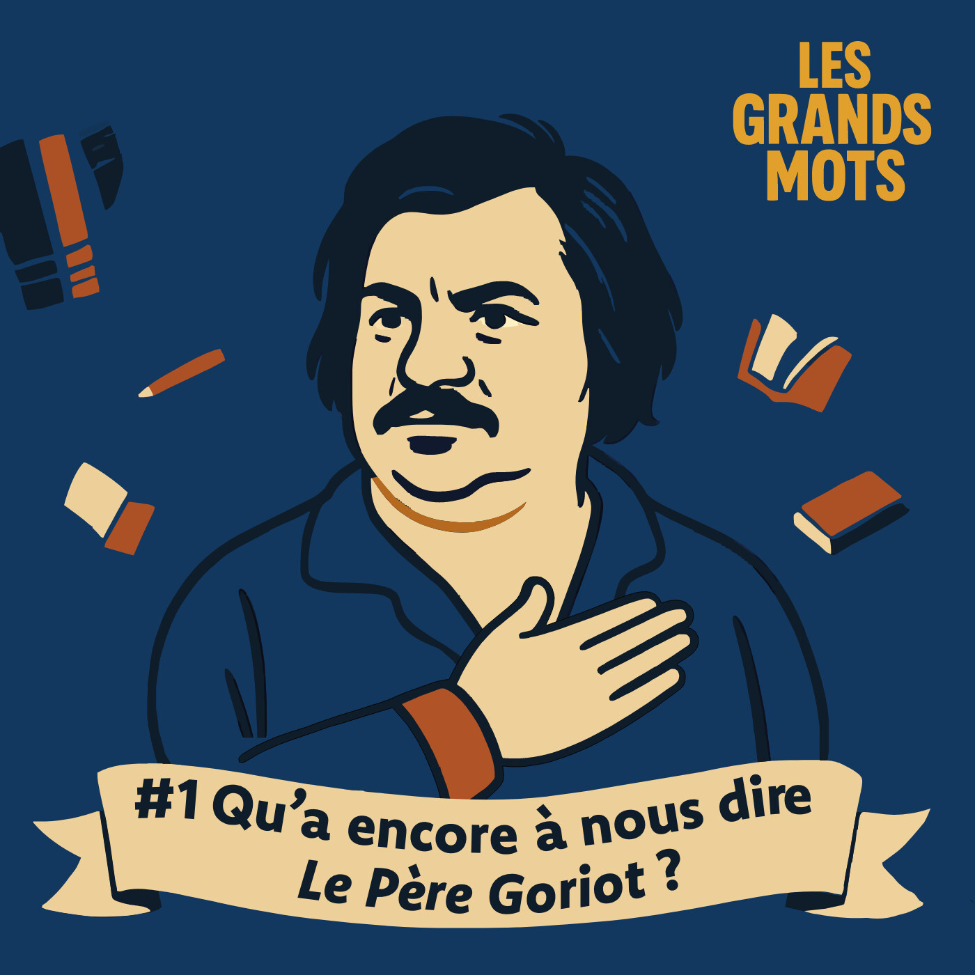 #1 Qu’a encore à nous dire « Le Père Goriot » ?