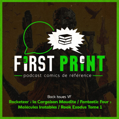Nos chroniques sur : Rocketeer - la Cargaison Maudite, Les 4 Fantastiques : Molécules Instables & Rook Exodus Tome 1 ! [Back Issues] cover