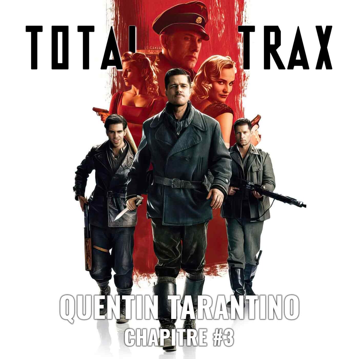 Quentin Tarantino – Chapitre #3