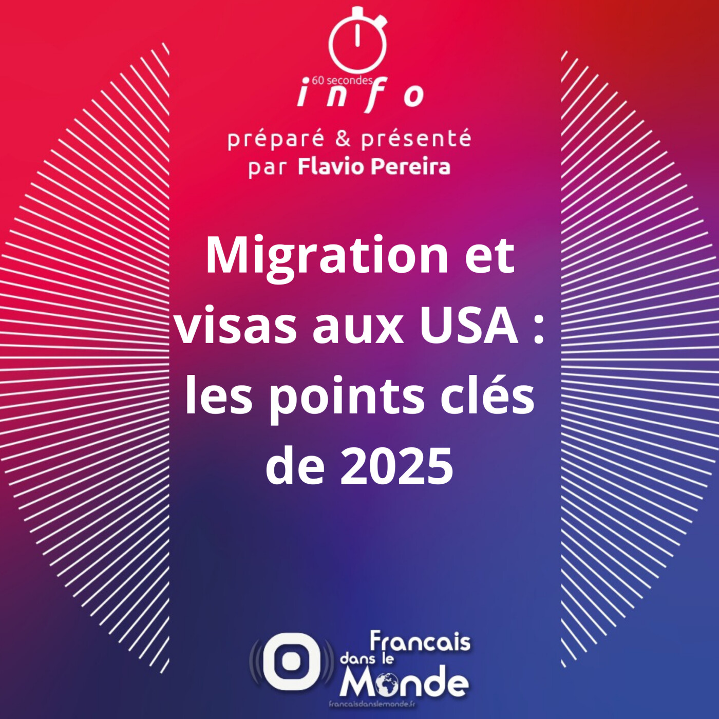 Migration et visas aux USA : les points clés de 2025