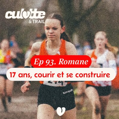 EP 93. ROMANE "17 ANS,COURIR ET SE CONSTRUIRE" cover