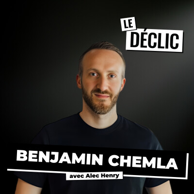 Ce que l’école n’a jamais réussi à vous apprendre sur l’argent | Benjamin Chemla | Déclic 354 cover