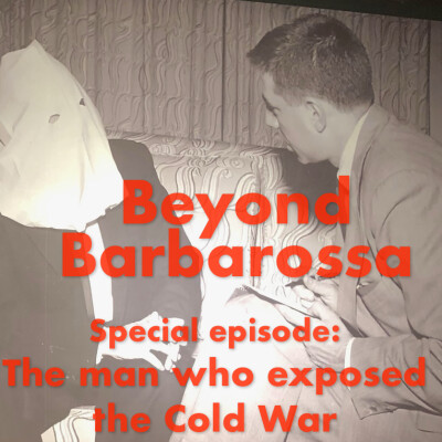 Special episode: Gouzenko—the man who exposed the Cold War cover