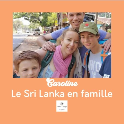 5 500 marches de nuit pour un lever de soleil au Sri Lanka – Le voyage en famille de Caroline cover