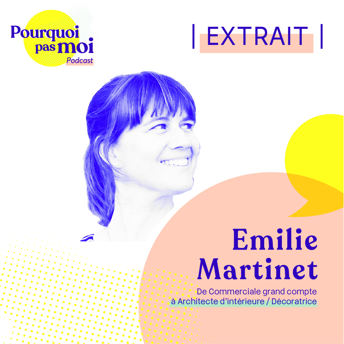 [EXTRAIT] En chemin Emilie Martinet – De commerciale grand compte à Décoratrice – Architecte d’intérieur