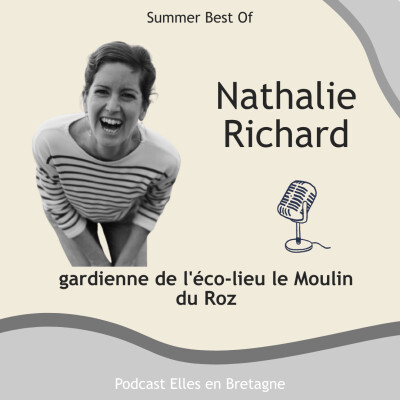 Nathalie Richard gardienne de l'éco-lieu le Moulin du Roz [Summer Best Of] cover