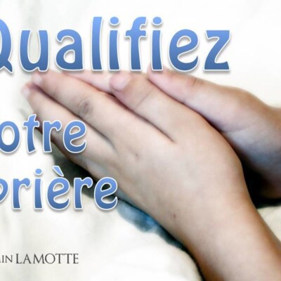 Qualifiez votre prière cover