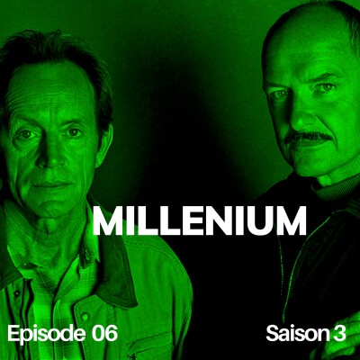 S03 Episode 6 : MILLENIUM cover