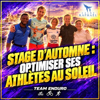 Stage d'automne : optimiser ses athlètes au soleil cover