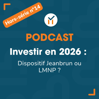Investir en 2026 : Dispositif Jeanbrun ou LMNP ? cover