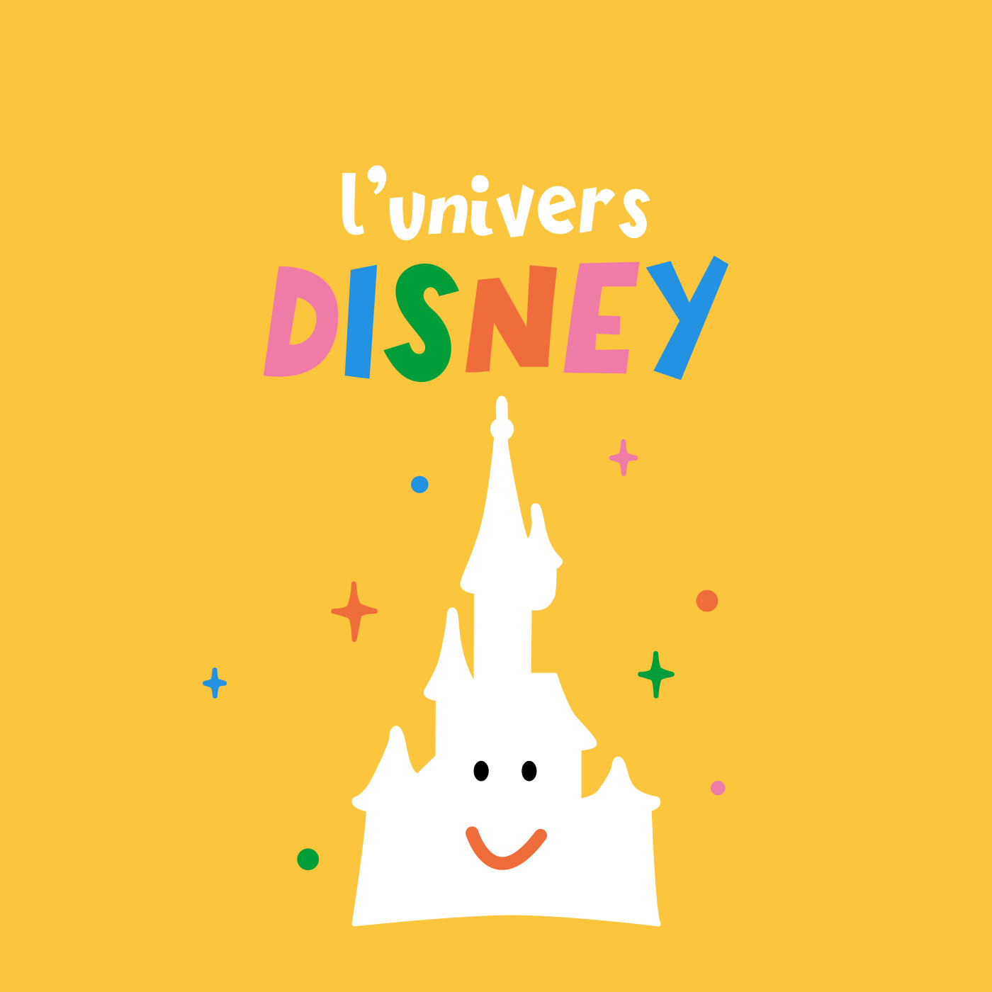 L'univers Disney L'univers Disney