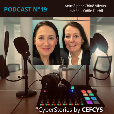 PODCAST n°19 CEFCYS Odile Duthil 🎙️"Les Cyber Stories racontées par les femmes" 🎙️ cover