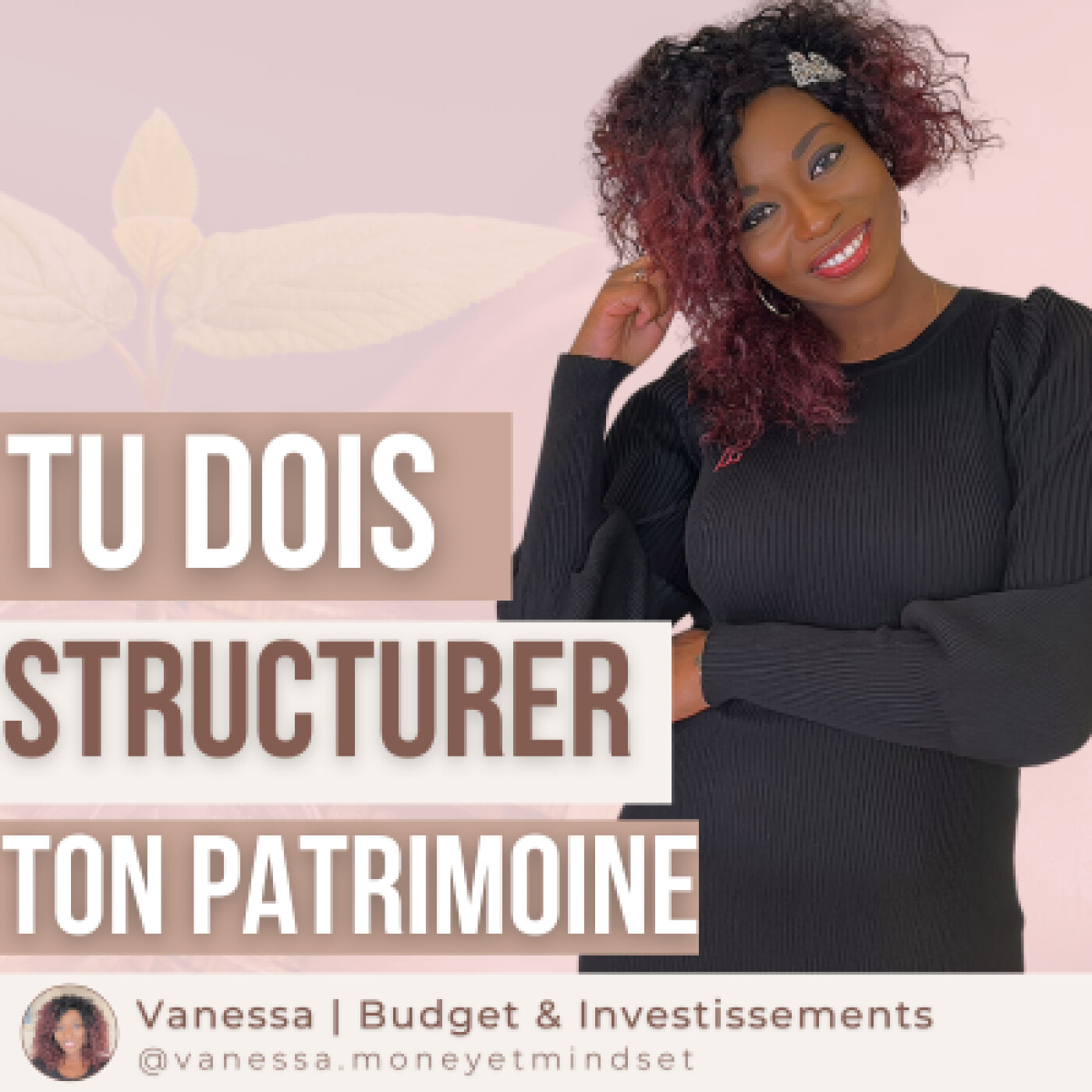 3.57. Pourquoi tu dois structurer ton patrimoine