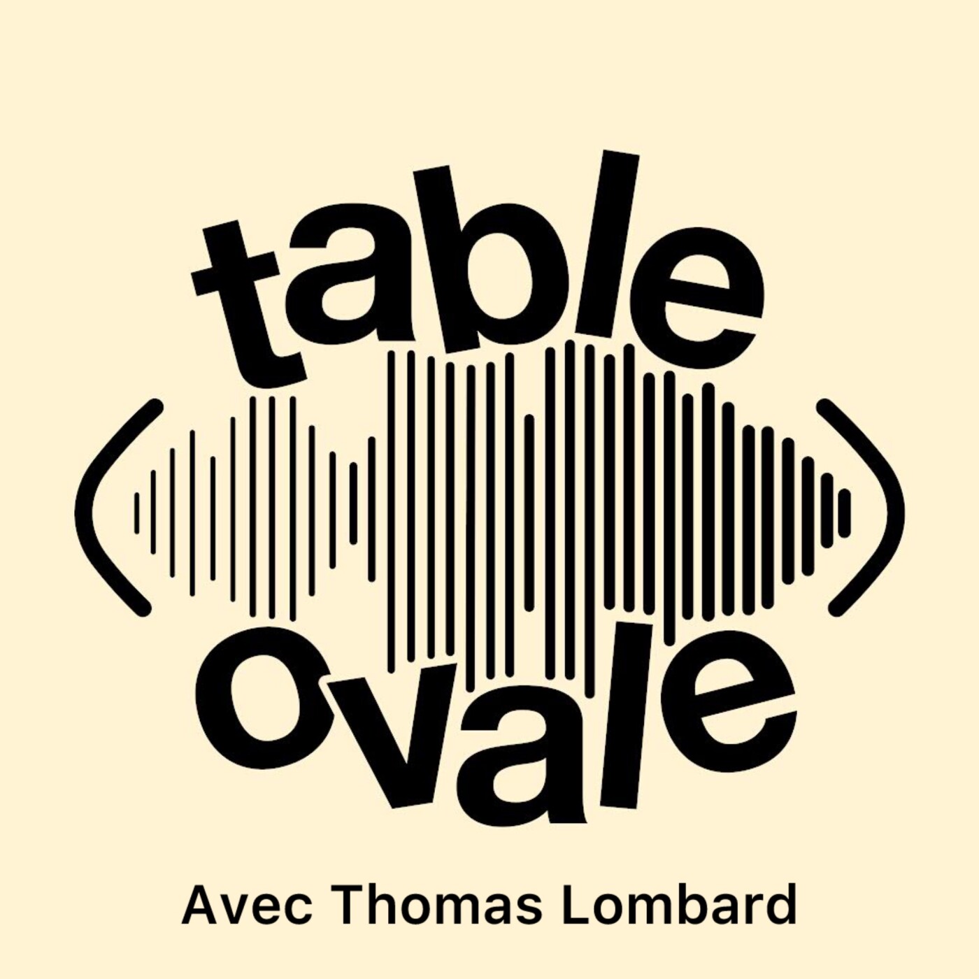 Table Ovale avec Thomas Lombard (S1 E26)