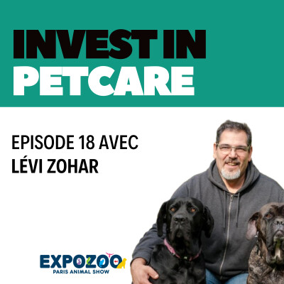 Episode 18 - Edition spéciale Expozoo - Lévi Zohar - Promouvoir l'éducation canine au quotidien cover