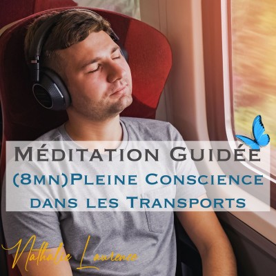 Méditation - 8 mn pour lâcher prise dans les transports cover