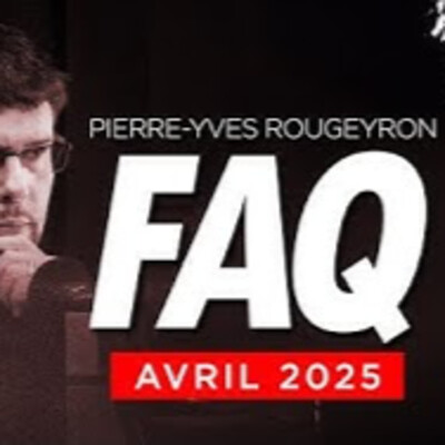 La PYR des FAQ - Avril 2025 - P.Y. Rougeyron - # politique cover