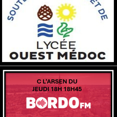 C L'ARSEN DU JEUDI - BORDO FM - ASSOCIATION LYCEE OUEST MEDOC - 04 09 25 cover