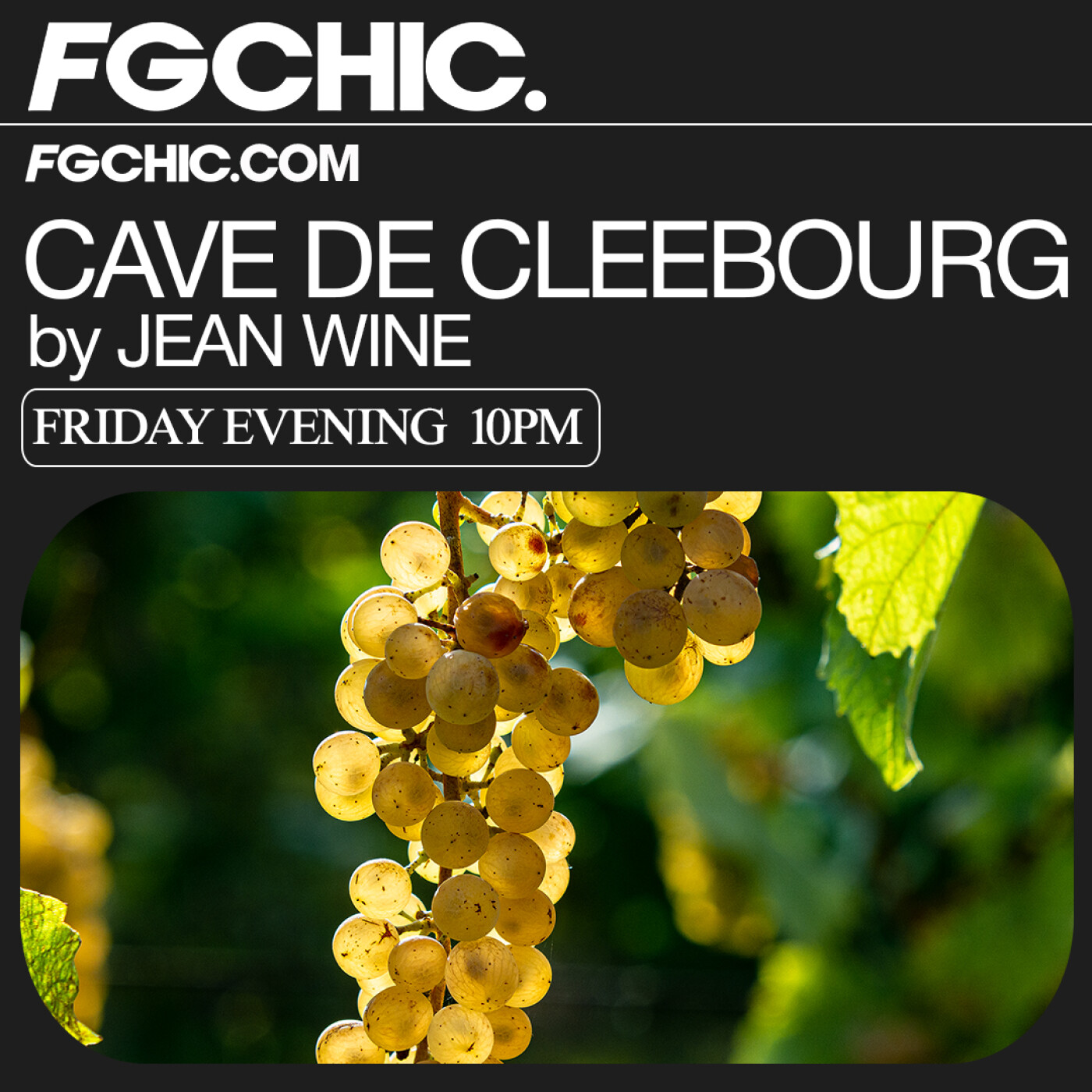 FG CHIC INVITE : LA CAVE DE CLEEBOURG BY JEAN WINE