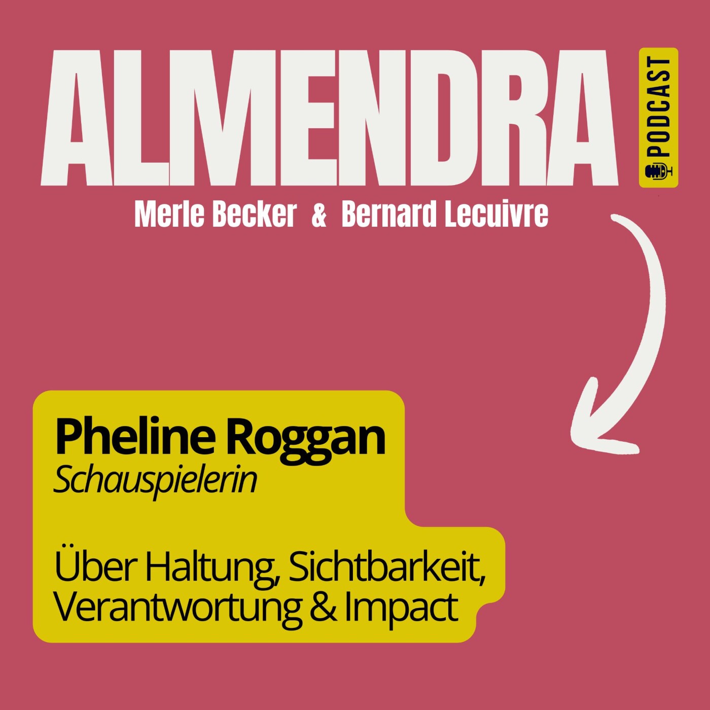 DE - Pheline Roggan: Über Haltung, Sichtbarkeit, Verantwortung & Impact episode artwork