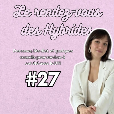 #Épisode 27 - Des news, bts diet, et quelques conseils pour survivre à cet été avec le DT1 cover