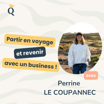 Le voyage de Perrine est devenu le point de départ de son entreprise. Récit d'une ex-nomade bretonne. cover